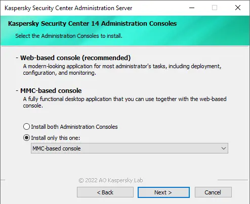 Administrator consoles to install Kaspersky