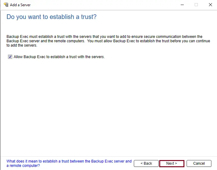 Allow Backup Exec establish a trust