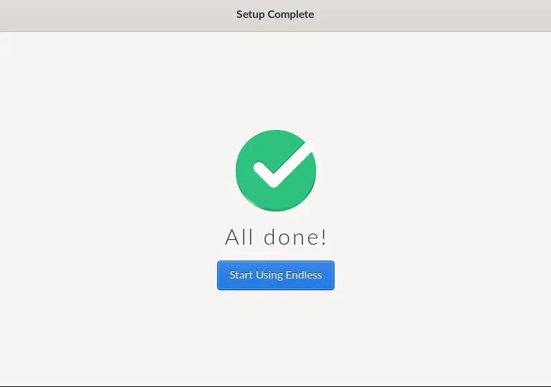 Endless OS setup complete
