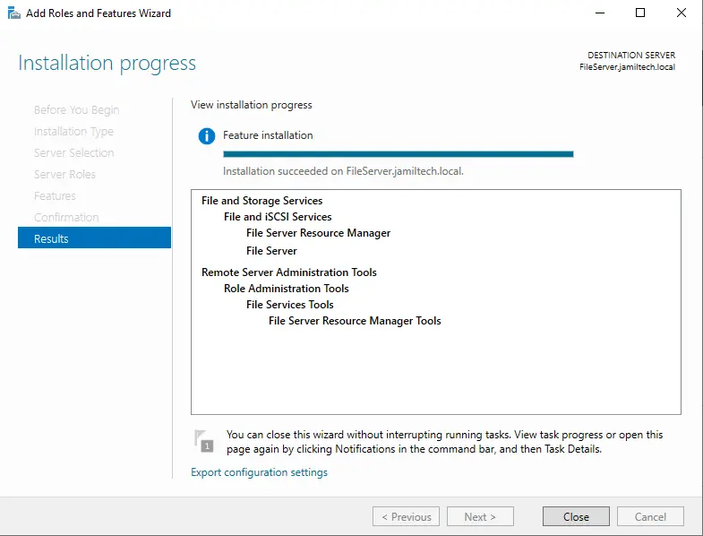 File server feature installation results