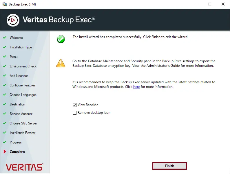 Install Veritas Backup Exec complete