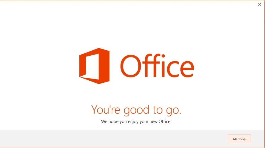 Office you are good to go