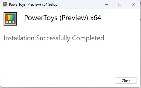 PowerToys installation successfully completed