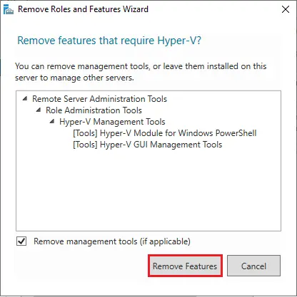 Remove features that require Hyper-V