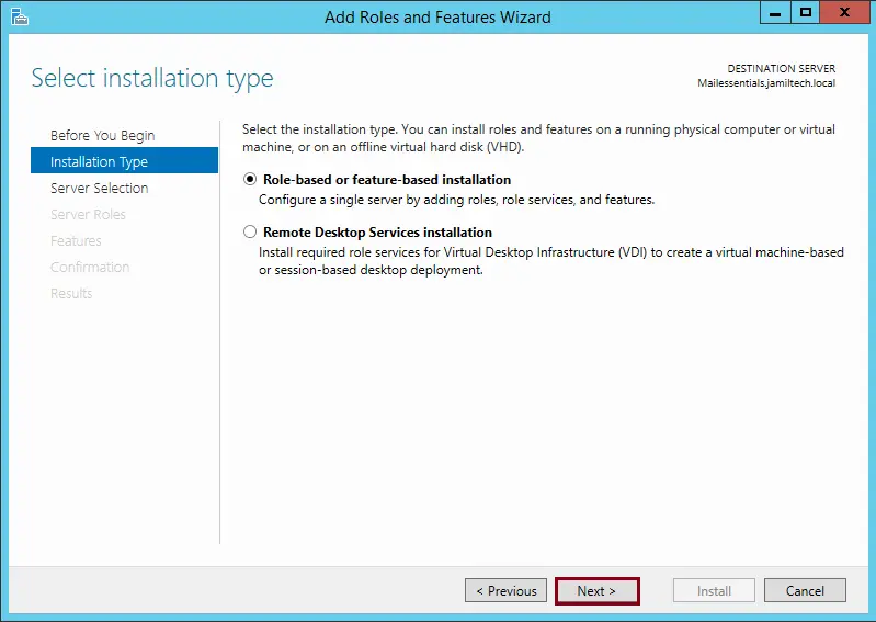 Role-based or feature based installation