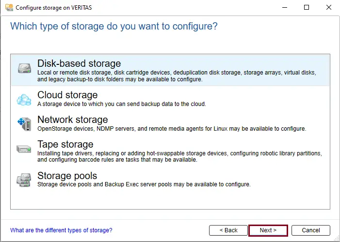 Which type of storage do you want Backup Exec